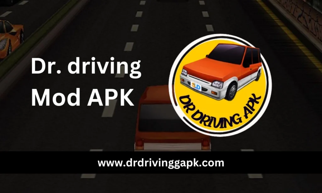 Featured Image of Dr. Driving Mod APK